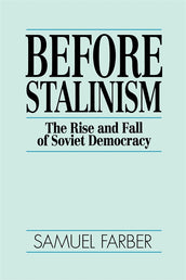 Cover of “Before Stalinism: The Rise and Fall of Soviet Democracy”