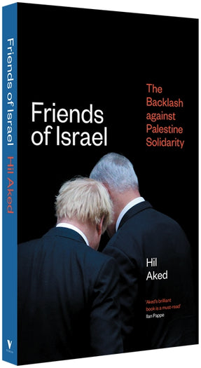 Cover of “Friends of Israel: The Backlash Against Palestine Solidarity”