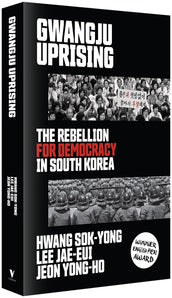 Cover of “Gwangju Uprising: The Rebellion for Democracy in South Korea”