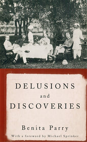 Cover of “Delusions and Discoveries: India in the British Imagination, 1880-1930”