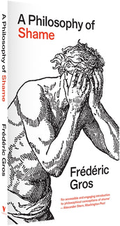 Cover of “A Philosophy of Shame: A Revolutionary Emotion”