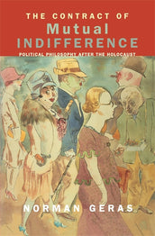 Cover of “The Contract of Mutual Indifference: Political Philosophy after the Holocaust”