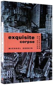 Cover of “Exquisite Corpse: Writing on Buildings”