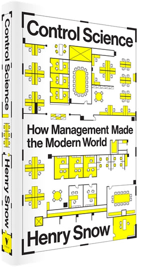 Cover of “Control Science: How Management Made the Modern World”