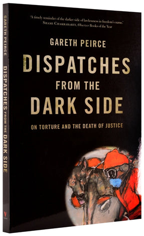 Cover of “Dispatches from the Dark Side: On Torture and the Death of Justice”
