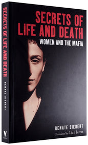 Cover of “Secrets of Life and Death: Women and the Mafia”