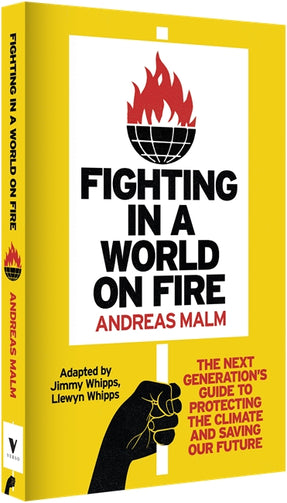 Cover of “Fighting in a World on Fire: The Next Generation's Guide to Protecting the Climate and Saving Our Future”