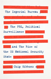 Cover of “The Imperial Bureau: The FBI, Political Surveillance, and the Rise of the US National Security State”