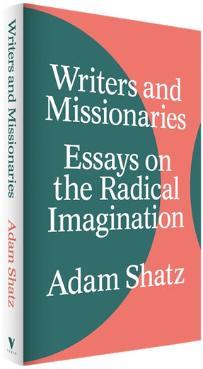 Cover of “Writers and Missionaries: Essays on the Radical Imagination”