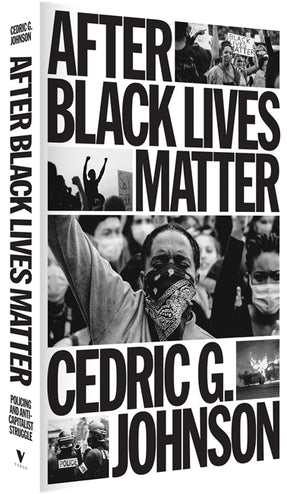 Cover of “After Black Lives Matter: Policing and Anti-Capitalist Struggle”