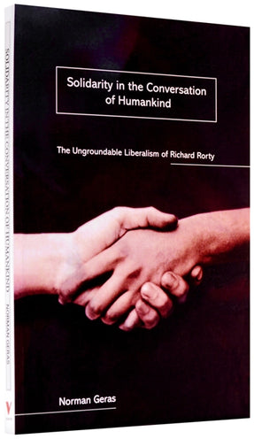 Cover of “Solidarity in the Conversation of Humankind: The Ungroundable Liberalism of Richard Rorty”