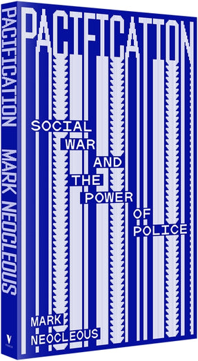Cover of “Pacification: Social War and the Power of Police”