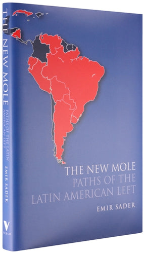 Cover of “The New Mole: Paths of the Latin American Left”
