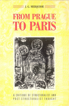 Cover of “From Prague to Paris: A Critique of Structuralist and Post-Structuralist Thought”