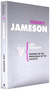 Cover of “Late Marxism: Adorno, Or, the Persistence of the Dialectic”