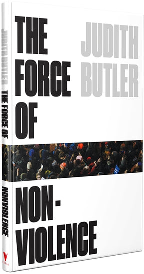 Cover of “The Force of Nonviolence: An Ethico-Political Bind”