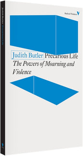 Cover of “Precarious Life: The Powers of Mourning and Violence”
