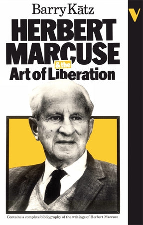 Cover of “Herbert Marcuse: And the Art of Liberation”
