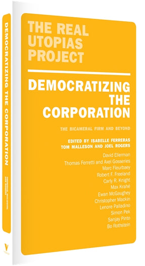 Cover of “Democratizing the Corporation: The Bicameral Firm and Beyond”
