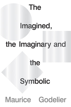 Cover of “The Imagined, the Imaginary and the Symbolic”