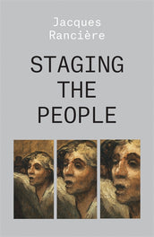 Cover of “Staging the People: The Proletarian and His Double”