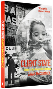 Cover of “Client State: Japan in the American Embrace”