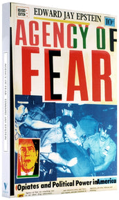 Cover of “Agency of Fear: Opiates and Political Power in America”