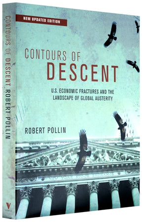 Cover of “Contours of Descent: US Economic Fractures and the Landscape of Global Austerity”