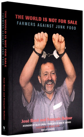 Cover of “The World Is Not for Sale: Farmers Against Junk Food”