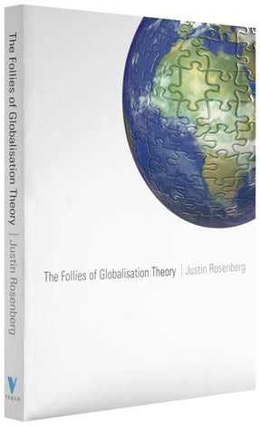 Cover of “The Follies of Globalisation Theory: Polemical Essays”