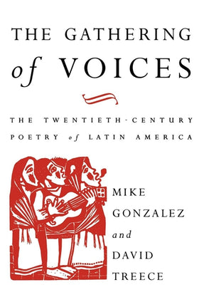Cover of “The Gathering of Voices: The Twentieth-Century Poetry of Latin America”