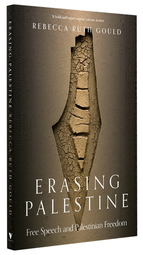 Cover of “Erasing Palestine: Free Speech and Palestinian Freedom”