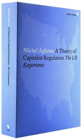 Cover of “A Theory of Capitalist Regulation: The US Experience”