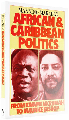 Cover of “African and Caribbean Politics: From Kwame Nkrumah to Maurice Bishop”