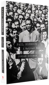 Cover of “Paul Robeson: A Watched Man”