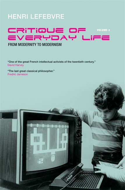 Critique of Everyday Life, Vol. 3
