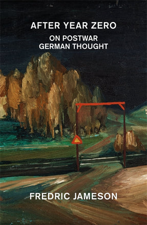 Cover of “After Year Zero: On Postwar German Thought”