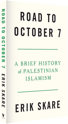 Cover of “Road to October 7: A Brief History of Palestinian Islamism”