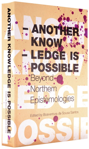 Cover of “Another Knowledge Is Possible: Beyond Northern Epistemologies”