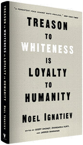Cover of “Treason to Whiteness is Loyalty to Humanity”