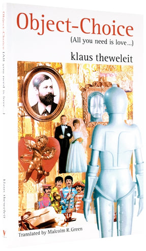 Cover of “Object-Choice (All You Need Is Love ...): On Mating Strategies and a Fragment of a Freud Biography”