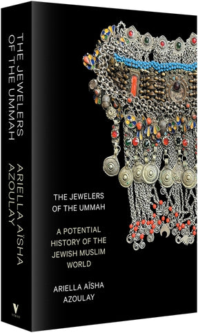 Cover of “The Jewelers of the Ummah: A Potential History of the Jewish Muslim World”