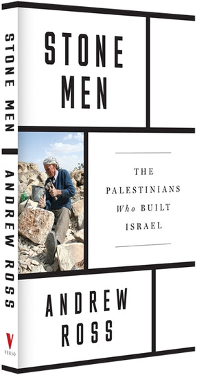 Cover of “Stone Men: The Palestinians Who Built Israel”