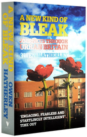 Cover of “A New Kind of Bleak: Journeys through Urban Britain”