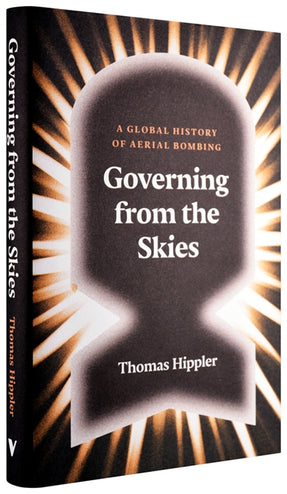 Cover of “Governing from the Skies: A Global History of Aerial Bombing”