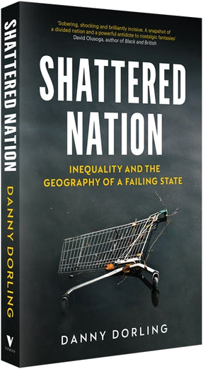 Cover of “Shattered Nation: Inequality and the Geography of A Failing State”