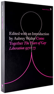 Cover of “Come Together: Years of Gay Liberation”
