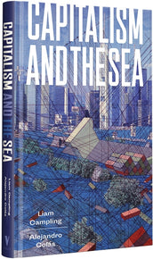 Cover of “Capitalism and the Sea: The Maritime Factor in the Making of the Modern World”