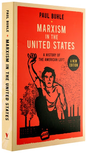 Cover of “Marxism in the United States: A History of the American Left”