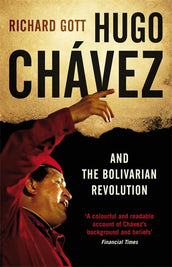Cover of “Hugo Chávez and the Bolivarian Revolution”